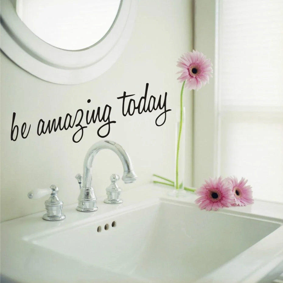 Be Amazing Today PVC Stickers for glass and wall decoration