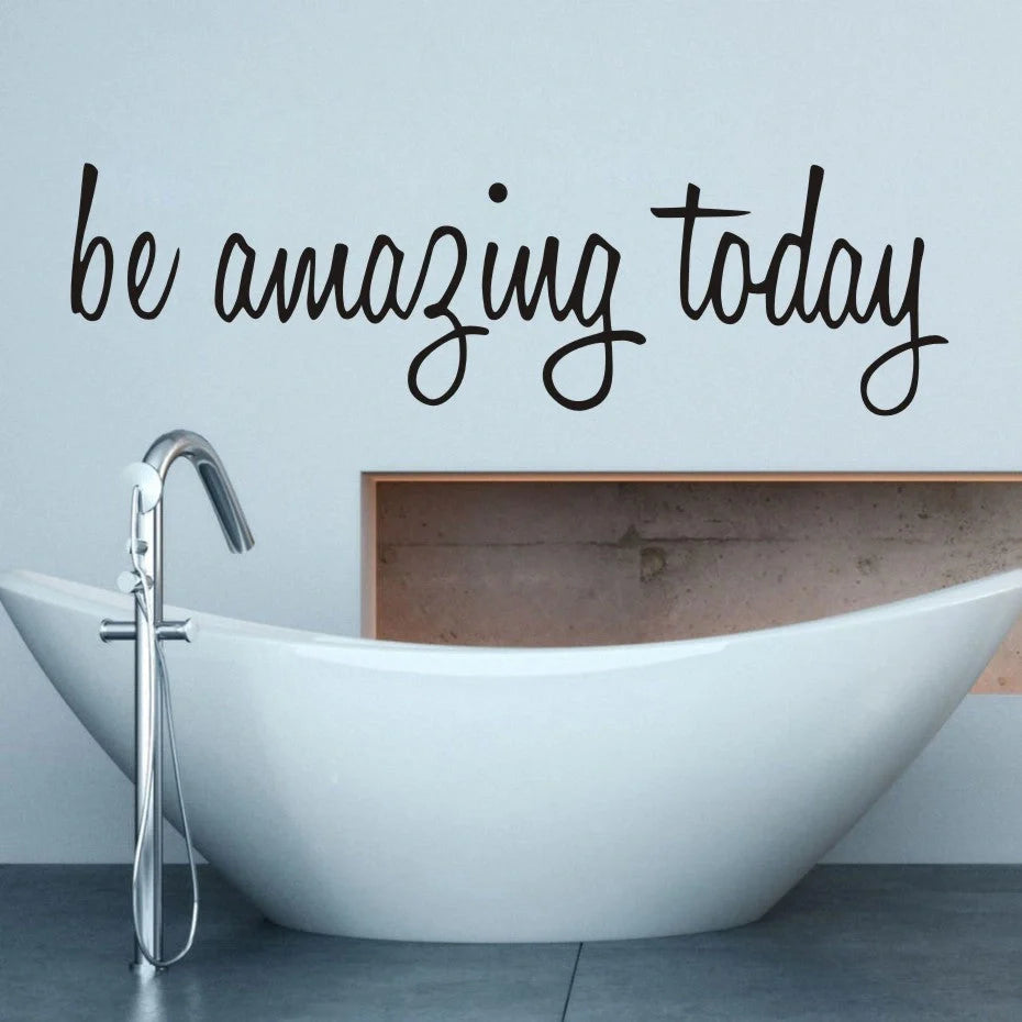 Be Amazing Today PVC Stickers for glass and wall decoration
