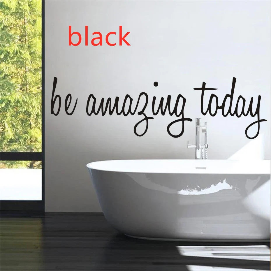 Be Amazing Today PVC Stickers for glass and wall decoration